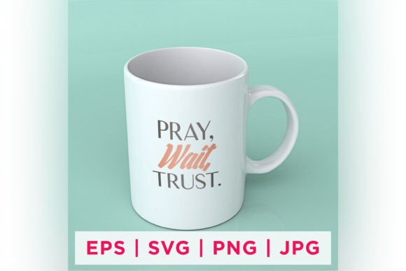 Pray, Wait, Trust: Faith Quote Stickers in Real Use