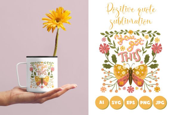 You Got This Sublimation Graphics for Crafts Publishing